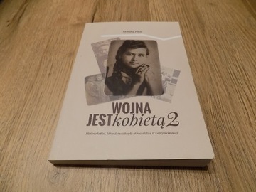 Wojna jest kobietą 2 Monika Fibic