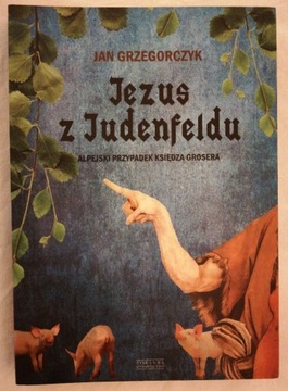 Jezus z Judenfeldu - Grzegorczyk