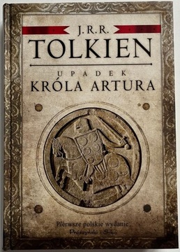 Upadek Króla Artura - J.R.R. Tolkien