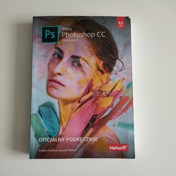 ADOBE PHOTOSHOP CC. Oficjalny podręcznik. Wyd.II.