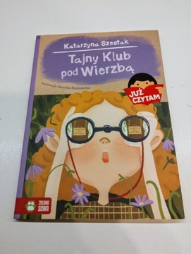 Tajny Klub pod Wierzbą. Już czytam!