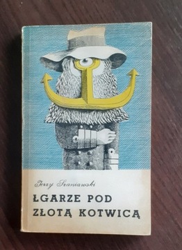 Łgarze pod Złotą Kotwicą ; Jerzy Szaniawski