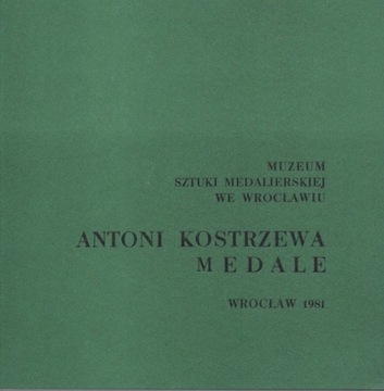 Antoni Kostrzewa MEDALE