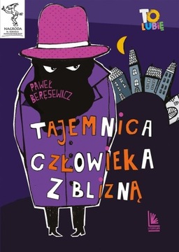 Tajemnica człowieka z blizną Paweł Beręsewicz