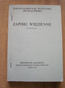 Stefan kardynał Wyszyński Zapiski więzienne 1982