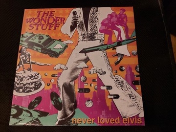 THE WONDER STUFF-NEVER LOVED ELVIS winyl UK