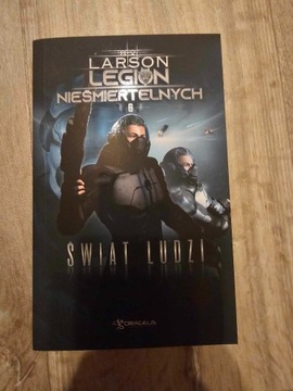 Legion nieśmiertelnych tom 6 Świat ludzi BV Larson