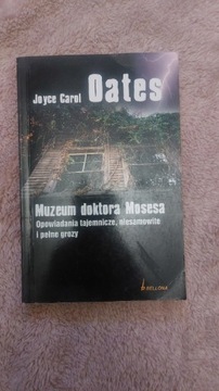 Książka Muzeum doktora Mosesa Joyce Carol Oates