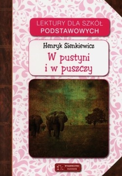 W pustyni i w puszczy H. Sienkiewicz+ streszczenie