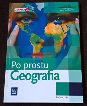 Po 0rostu geografia. Zakres podstawowy. Podręcznik