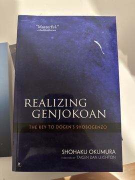 Realising Genjokoan Okumura Shohaku