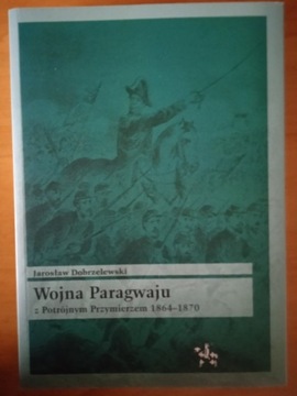 Książka "Wojna Paragwaju z Potrójnym Przymierzem"