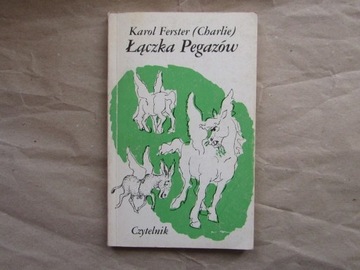 „Łączka Pegazów” Karol Ferster (Charlie)