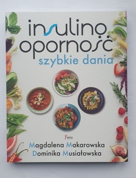 Insulinooporność szybkie dania Makarowska 