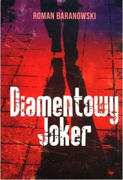 Diamentowy Joker Roman Baranowski