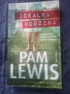 "Idealna rodzina" Pam Lewis