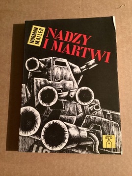 N.Mailer „ Nadzy i martwi „.