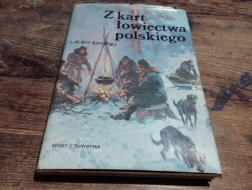 Z kart łowiectwa polskiego  Albin Kryński