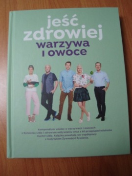 Jeść zdrowiej Warzywa i owoce Kuchnia Lidla