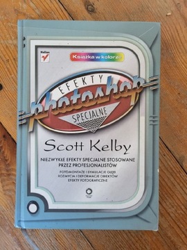 Scott Kelby Photoshop efekty specjalne, helion