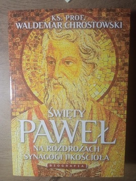 Święty Paweł Biografia Waldemar Chrostowski