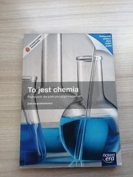 To jest chemia. Podręcznik. Zakres podstawowy