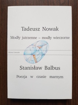 Tadeusz Nowak - Modły jutrzenne - modły wieczorne