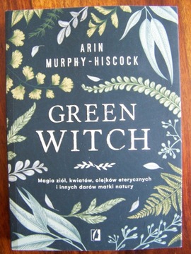 Green Witch Arin Murphy