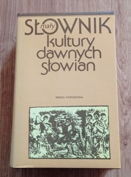 SŁOWNIK KULTURY DAWNYCH SŁOWIAN 1990 stan BDB