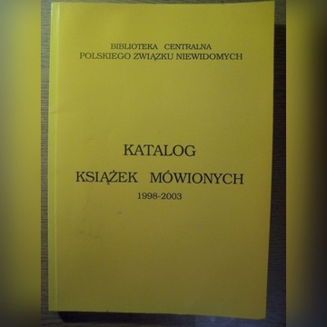 KATALOG KSIĄŻEK MÓWIONYCH 1998 -2003