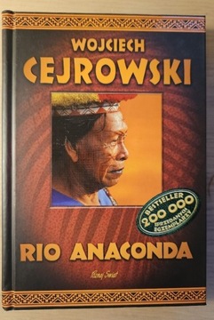 RIO ANACONDA. WOJCIECH CEJROWSKI. 