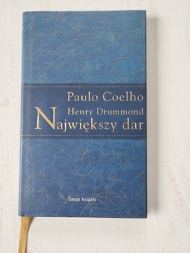 Paulo Coelho. Największy dar