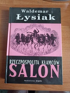 Rzeczpospolita kłamców Waldemar Łysiak