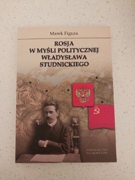 Rosja w myśli politycznej Władysława Studnickiego