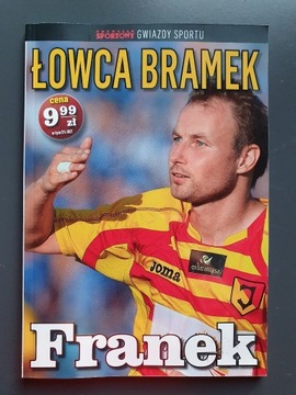 Franek Łowca Bramek;  Gwiazdy Sportu