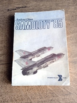 Andrzej Glass - Samoloty 85