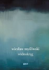 Wiesław Myśliwski - Widnokrąg