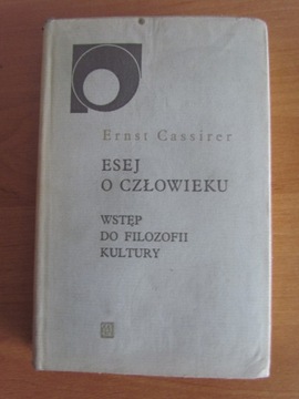 Esej o człowieku - wstęp do filozofii kultury _ Ernst Cassirer