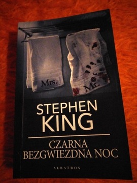 Stephen King Czarna bezgwiezdne noc