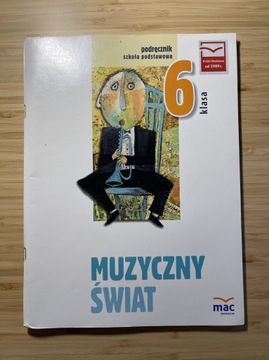 Muzyczny Świat kl. 6 podręcznik