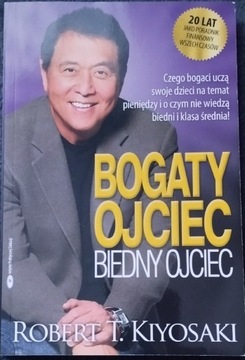 BOGATY OJCIEC BIEDNY OJCIEC Robert Kiyosaki