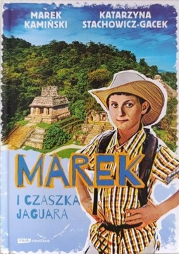 Marek i Czaszka Jaguara Marek Kamiński