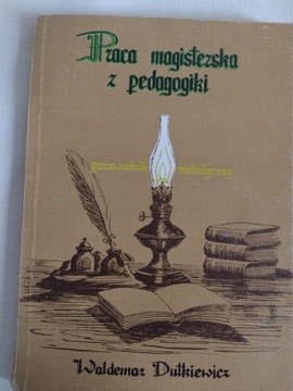 Praca magisterska z pedagogiki -przewodnik met.