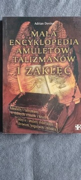 Mała encyklopedia talizmanów, amuletów i zaklęć