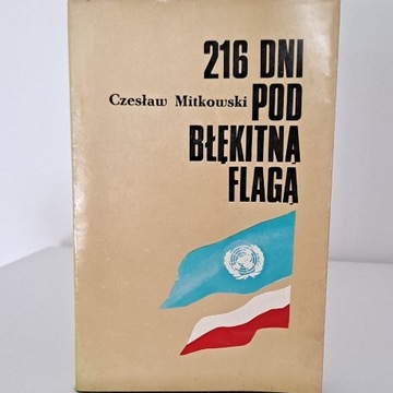 Czesław Mitkowski- 216 dni pod błękitną flagą
