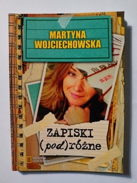 Zapiski (pod)różne - Martyna Wojciechowska