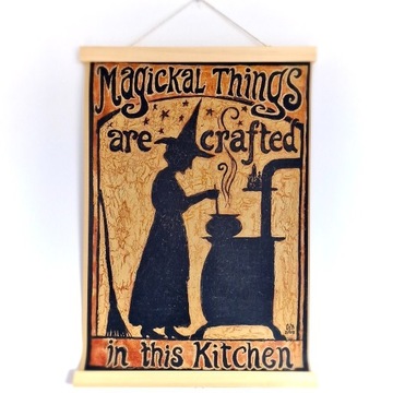 Magiczny plakat Obrazek 30x40 Magickal Things are Crafted in this Kitchen