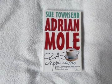 Sue Townsend. Adrian Mole. Czas Cappuccino