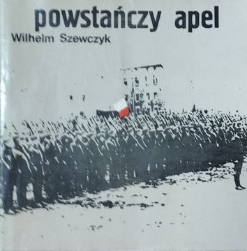 Powstańczy apel. Śląsk, historia