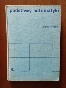 Podstawy automatyki S.Węgrzyn